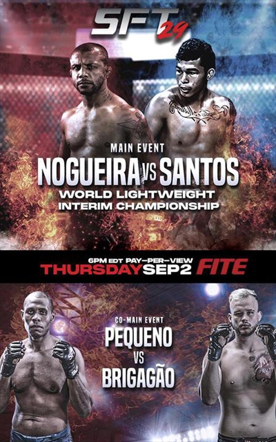 SFT - Standout Fighting Tournament 29: Nogueira vs. Santos