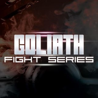 GFS 6 - Goliath Fight Series 6