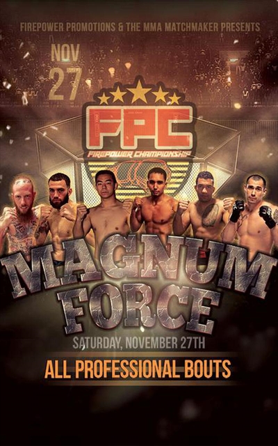 FirePower Promotions MMA - Magnum Force