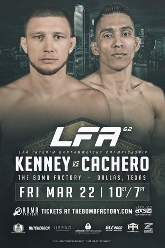 LFA 62 - Kenney vs. Cachero