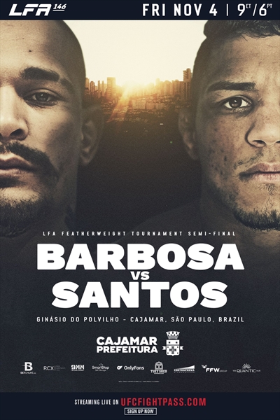 LFA 146 - Barbosa vs. Santos
