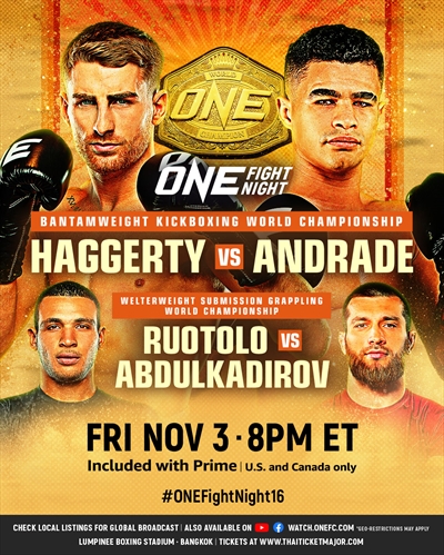 One Fight Night 16 - Haggerty vs. Andrade