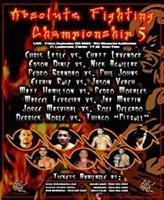 AFC 5 - Absolute Fighting Championships 5