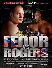 Strikeforce / M-1 Global - Fedor vs. Rogers