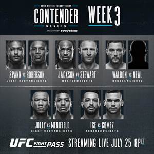 Dana White's Tuesday Night Contender Series - Season 1, Episode 3
