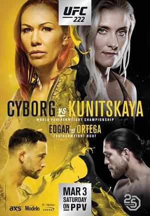 UFC 222 - Cyborg vs. Kunitskaya