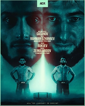 ACA 135 - Absolute Championship Akhmat: Gasanov vs. Dzhanaev