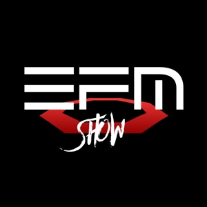 EFM - Show 1