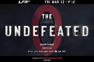 LFA 101 - The Undefeated