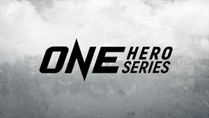 One Championship - One Hero Series August