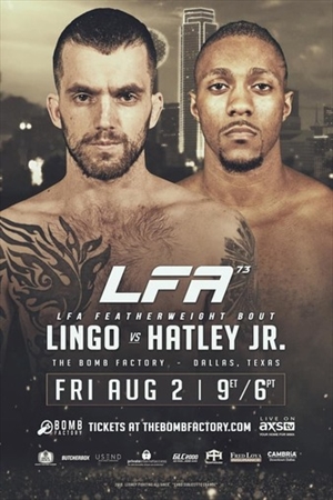 LFA 73 - Lingo vs. Hatley