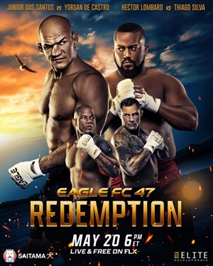 EFC 47 - Eagle FC 47: dos Santos vs. De Castro