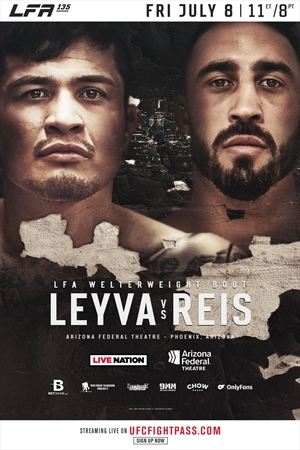 LFA 135 - Leyva vs. Reis