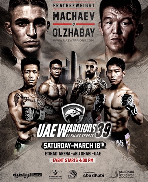 UAE Warriors 39 - Machaev vs. Olzhabay