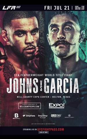 LFA 163 - Johns vs. Garcia