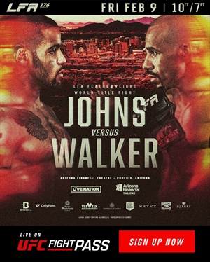 LFA 176 - Johns vs. Walker