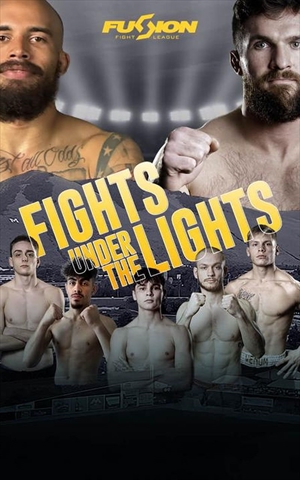 Fusion Fight League - Fights Under the Lights