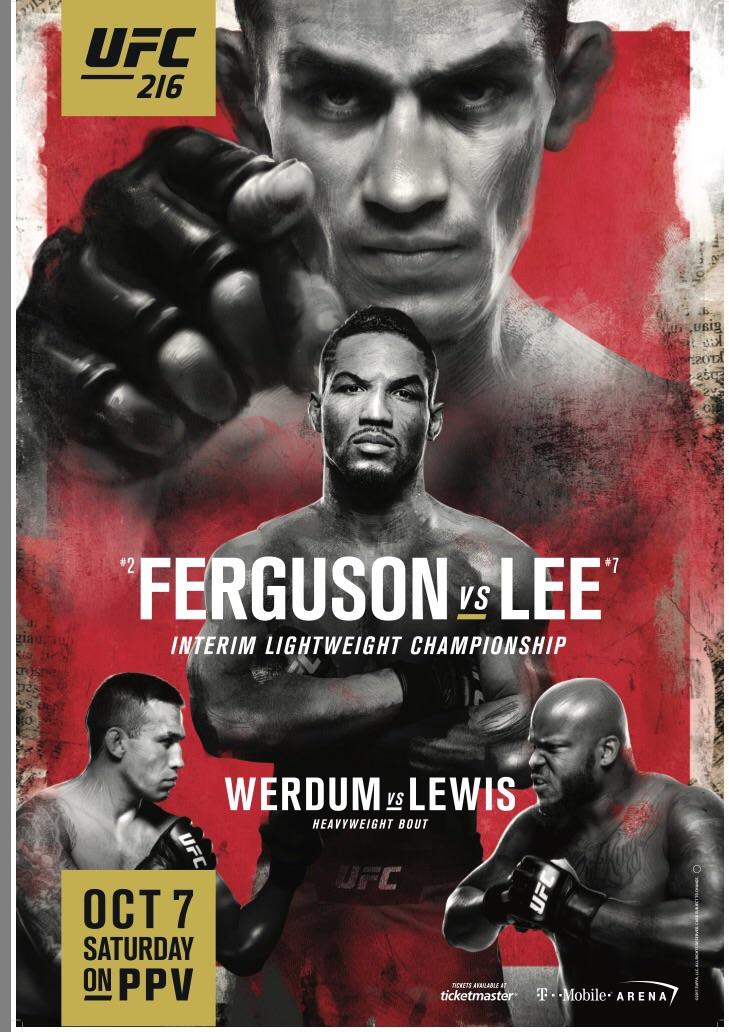 UFC 216 - Ferguson vs. Lee Poster September 11, 2017