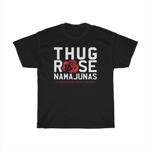 Thug Rose Namajunas Strawweight Champion Black Unisex Shirt