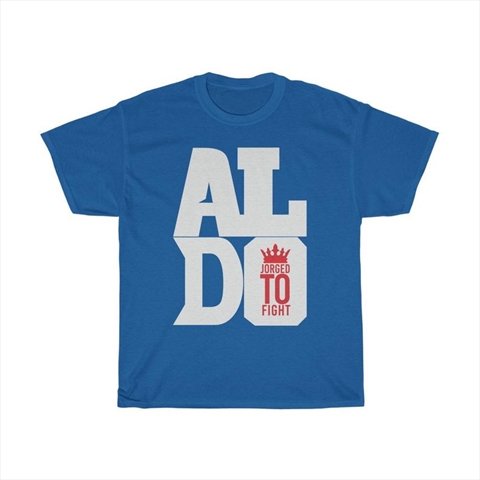 Jose Aldo Jorged To Fight Royal Blue Unisex T-Shirt