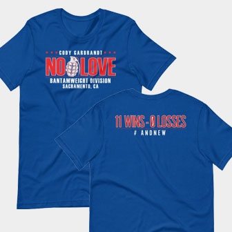 Cody No Love Garbrandt Front & Back True Royal Unisex T-Shirt