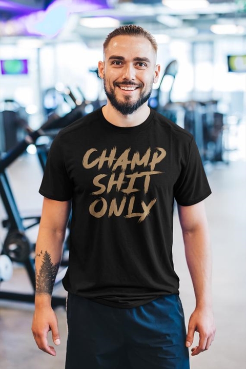 Champ Shit Only Tony Ferguson Black Unisex T-Shirt