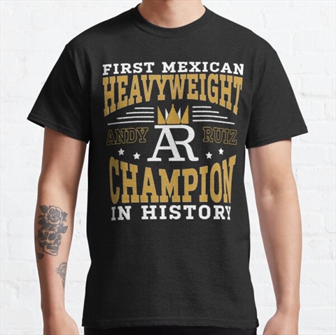 Andy Ruiz First Mexican Heavyweight Champion Black Classic T-Shirt 