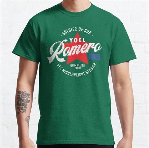 Soldier of God Yoel Romero Green Classic T-Shirt 