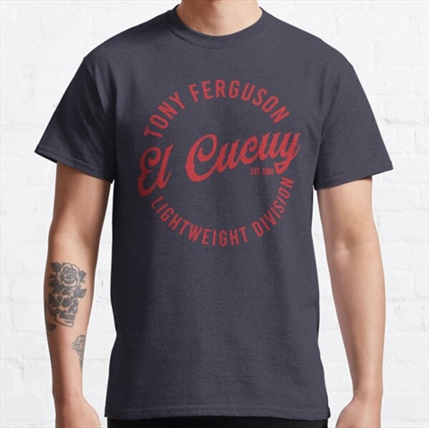 Tony Ferguson El Cucuy Navy Classic T-Shirt